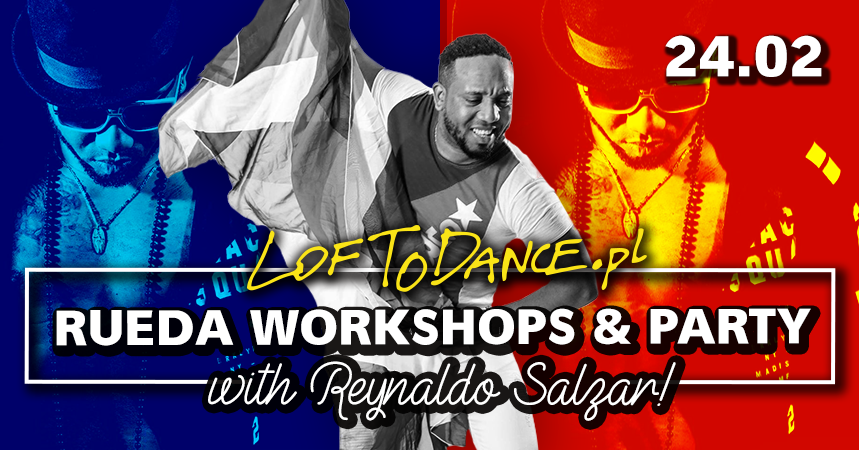 LOFToDANCE Rueda Workshops & Party with Reynaldo Salazar!