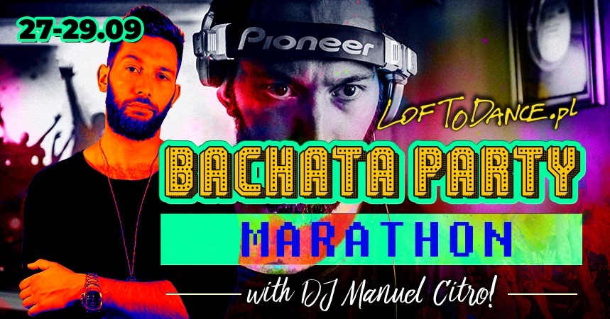 Bachata PARTY Marathon with DJ Manuel Citro!